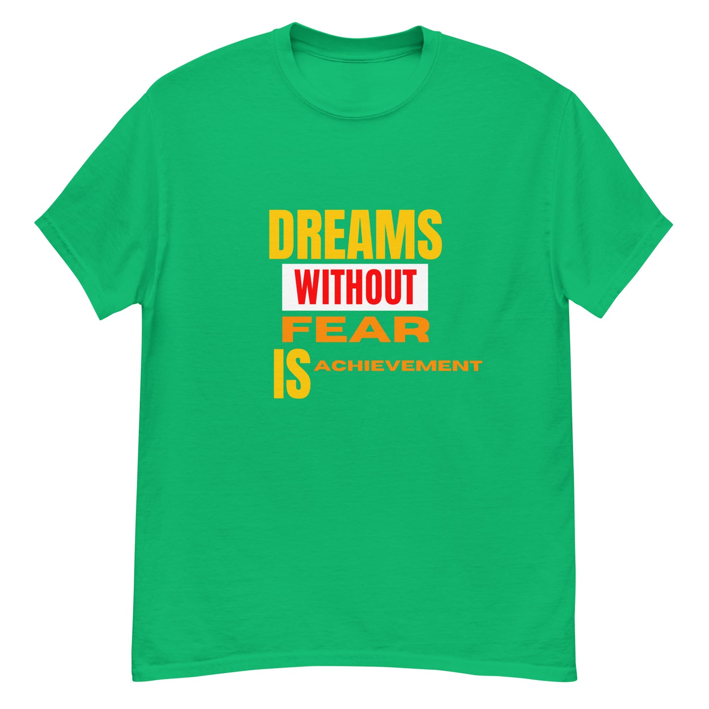 Dreams Without Fear tee